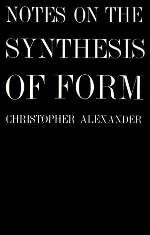 Notes on the Synthesis of Form book cover